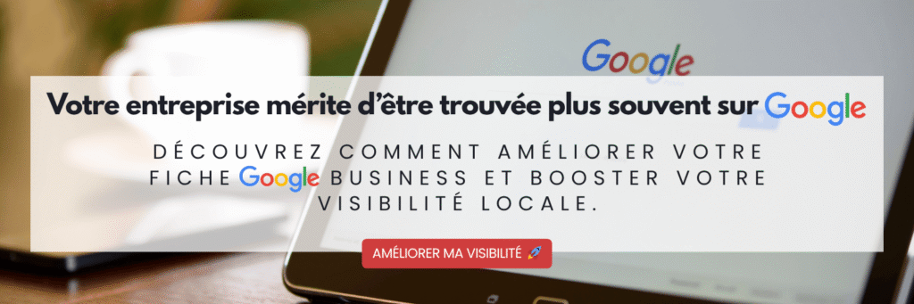 Google TagMap - Comment améliorer sa fiche Google Business pour apparaître plus haut dans les résultats ?